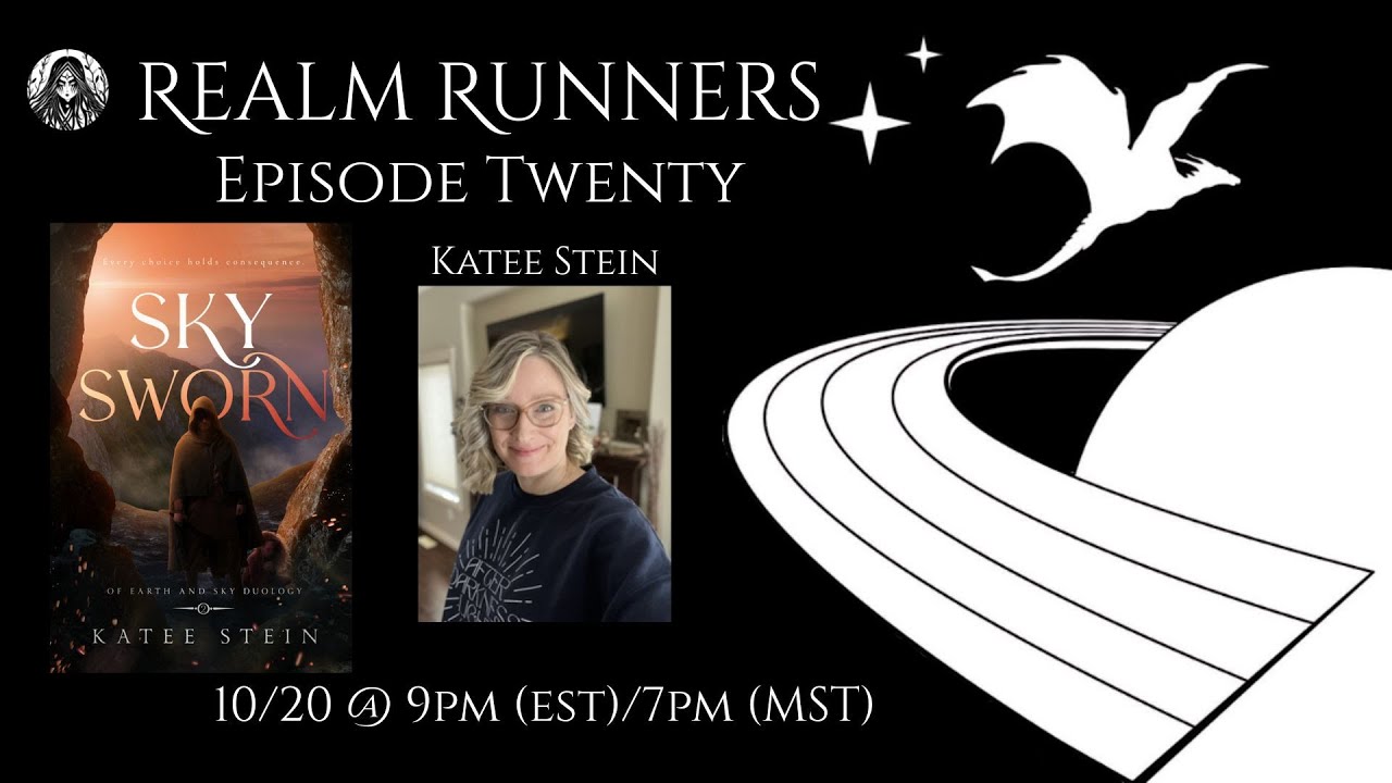 Realm Runners Episode Twenty: Katee Stein