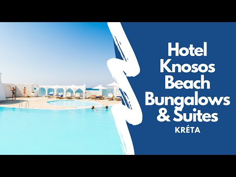 Hotel Knossos Beach