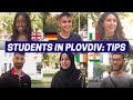 Tips for future students (by current students at Plovdiv Medical University)