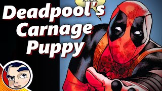 Carnage Gets Inside of Deadpool, & HIs New Love  (Comicstorian)