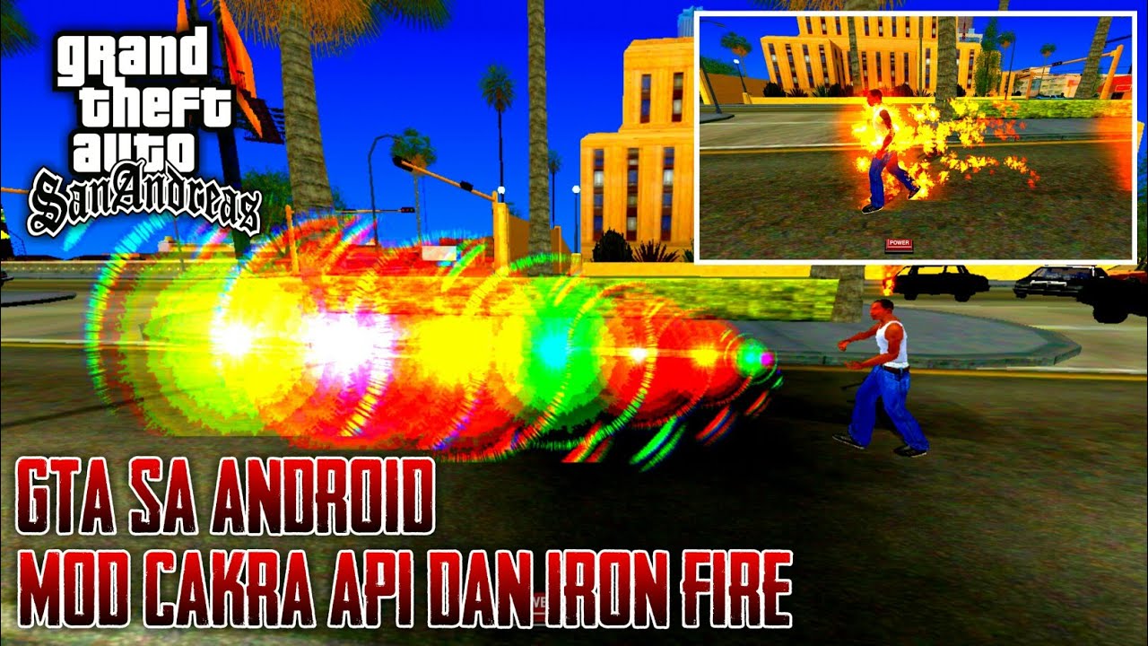  MOD  CAKRA API DAN IRONMAN FIRE KEREN  MOD  GTA  SA 