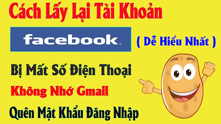 Cách lấy lại facebook khi quên email