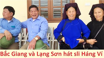 .Trai Bắc Giang và gái Lạng Sơn giao duyên Háng Ví | hat sli lang son