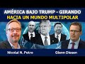 Nicolai Petro: América bajo Trump - Girando hacia un mundo multipolar