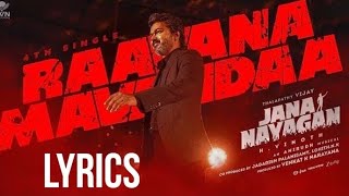 Raavana Mavandaa Song Lyrics English | Jana Nayagan | Vijay Thalapathi | Pooja, Vinoth, Anirudh, KVN