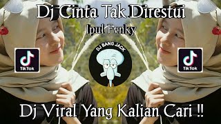 DJ CINTA TAK DIRESTUI BY IPUL FVNKY VIRAL TIK TOK TERBARU 2023 YANG KALIAN CARI !!