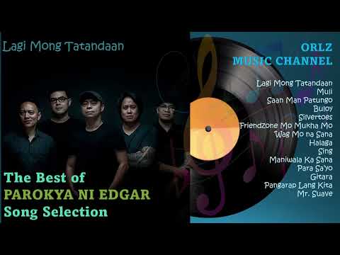 Parokya ni Edgar Song Selection - YouTube