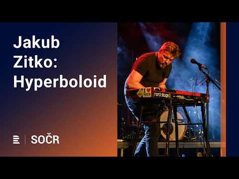 Jakub Zitko: Hyperboloid