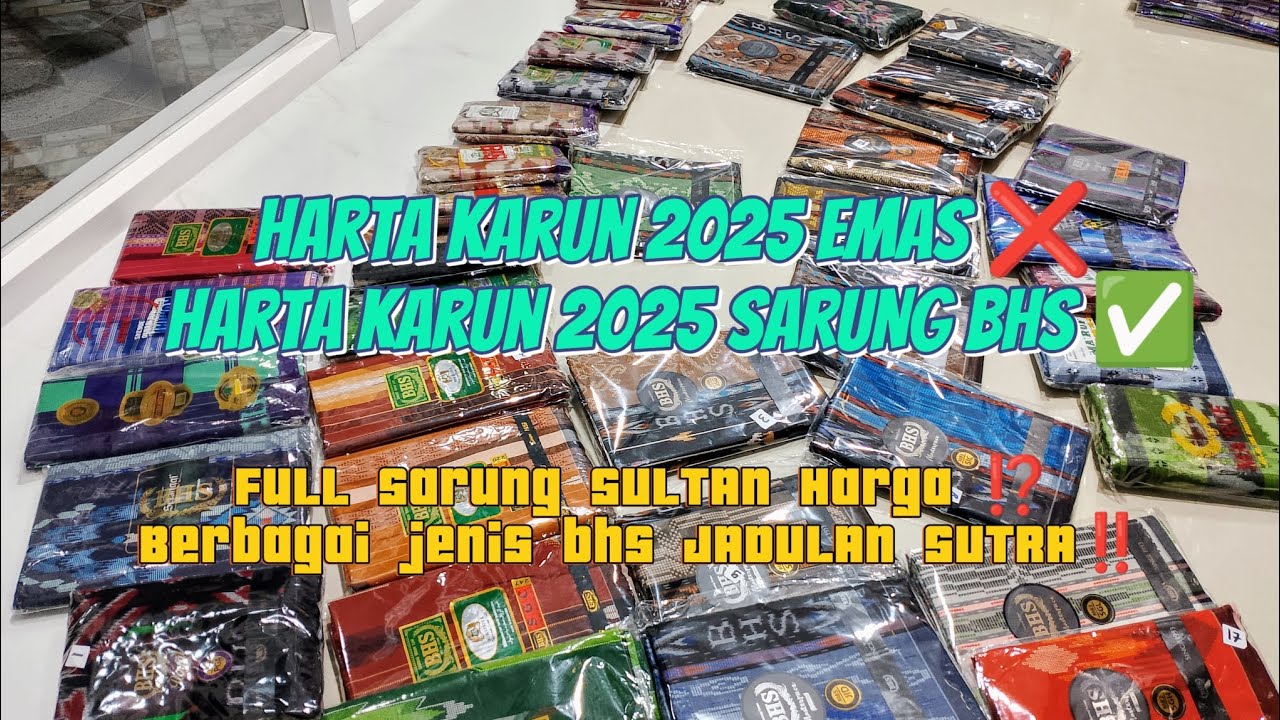 Harta Karun 2025 EMAS ❌. Harga Karun 2025 Sarung BHS Jadulan Istimewa ⁉️ 