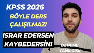 Kpss 2026 Böyle Ders Çalişilmaz Bu Hatayi Yapma