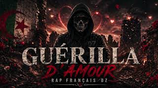 GUÉRILLA D’AMOUR  ZINØXAR    #rap #algerie #france #rapalgerien #rapfrancais