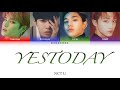 NCT U 엔시티 유 YESTODAY Color Coded Lyrics Eng Rom Han