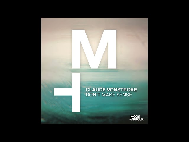 Claude VonStroke - Don't Make Sense