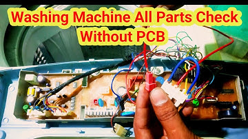Without PCB washing machine all parts check |washing machine all parts