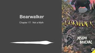 Bearwalker - Chapter 17
