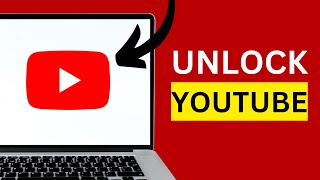 How To Unblock YouTube On Google Chrome