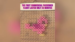 The first commercial flight lasted 23 minutes! | Satisfying Fuse Bead Crafts | #fact #facts #flight