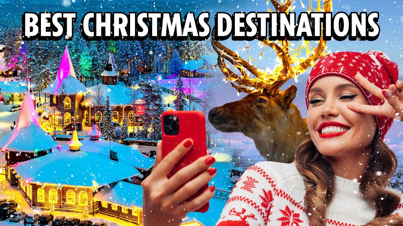 Top 10 christmas holiday destinations you need to visit youtube