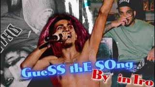 GUESS THE IHH.\\ SONG BY INTRO