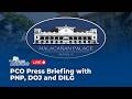 LIVE: PCO Press Briefing with PNP, DOJ and DILG | 19 May 2026