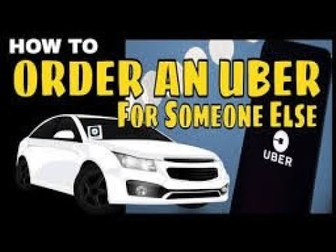 The Ultimate Guide to Requesting an Uber for Someone Else - YouTube