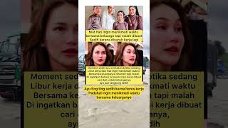 Ayu Ting Ting Sedih Karna Harus Kerja Padahal Ingin Menikmati Waktu Bersama Keluarganya shorts