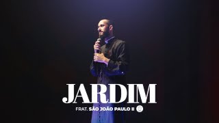 Jardim I Fraternidade São João Paulo II (Clipe Oficial) chords