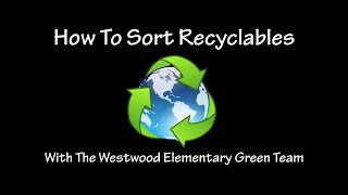 Westwood Elementary - Recycling PSA