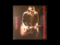 Tom Waits: Never Talk to Strangers (Full Album)