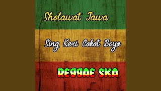 Sholawat Jawa Sing Keri Cokot Boyo