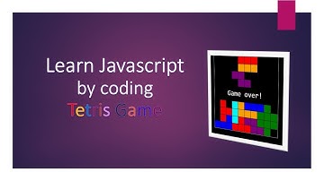 Tetris Game using Javascript - Introduction | Tetris Game in HTML5 Canvas