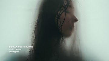 Billie Holiday - Gloomy Sunday (Cover by Danilla)
