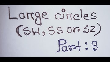 Large circles (SW, SS or SZ) || Part 3|| Chapter 9 || @shorthandtutorial423