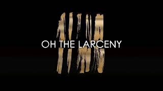 1hour Oh The Larceny The Original