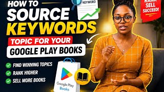 How to Find Profitable Keywords for Google Play Books 2026 Find Topics That Sell