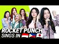 K-POP STARS sing in THREE Languages🎤 | INA/ TAG/ JPN | Rocket Punch | TRANSONGLATION