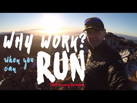 WHY WORK when you can RUN? | Trail Running Tasmania
