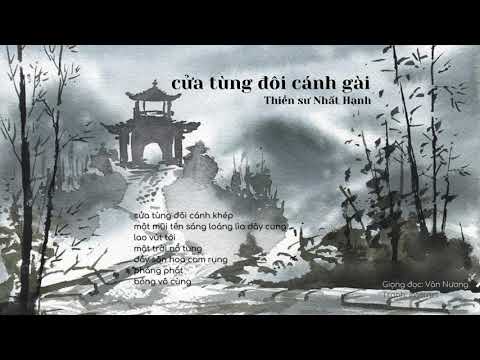 Video CỬA TÙNG ĐÔI CÁNH GÀI - Thiền sư Nhất Hạnh - youtube