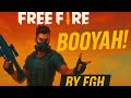 Free Fire BOOYAH! | Epic Gameplay By FGH