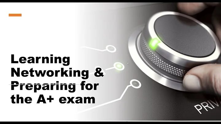 Learning Networking Part 1 and Preparing for the C...
