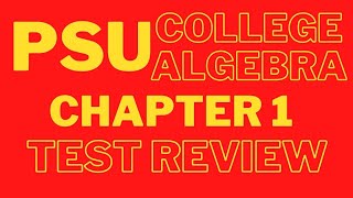 PSU: College Algebra : MyMathLab Test 1 Review