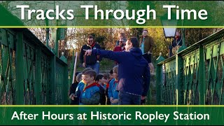 Evening Outreach - After Hours at Ropley Station