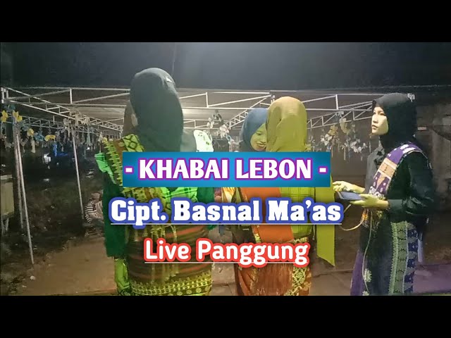 Lagu lampung terbaru 2023 || KHABAI LEBON || Cipt. Basnal Ma'as || live panggung || orkes lampung class=