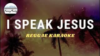 I Speak Jesus - Reggae Karaoke / Performance Track with LYRICS - Charity Gayle feat. Steven Musso
