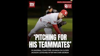 OU baseball head coach Skip Johnson on closer Jackson Cleveland