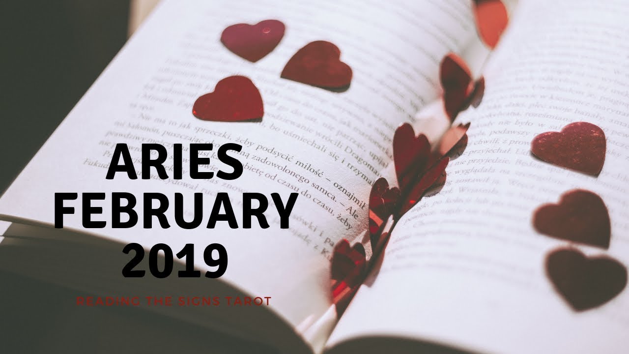 LOVE Aries FEBRUARY 2019