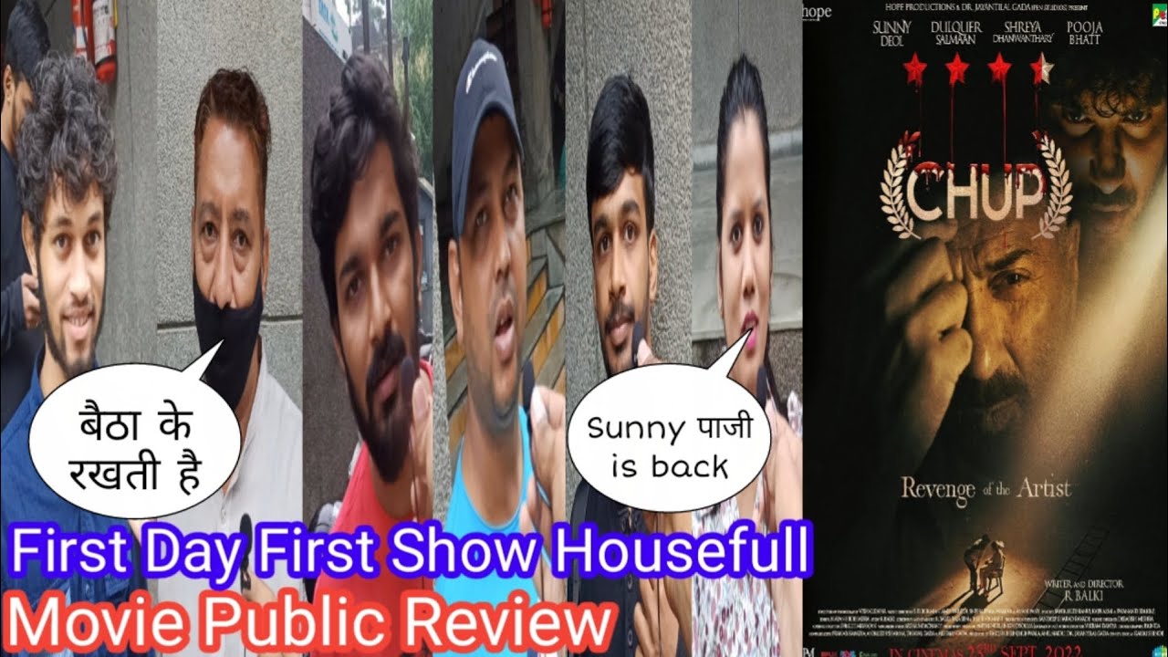 Chup Movie Public Review First Day First Show Housefull | Sunny Deol | Dulquer Salmaan |