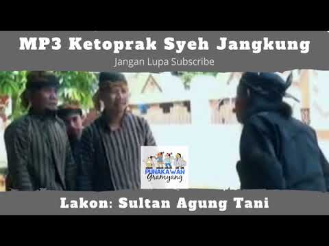 Full Mp3 Serial Syech Jangkung (Saridin) "Sultan Agung Tani" - Ketoprak Sri Kencono Budhoyo Pati