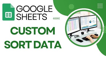 Custom Sorting in Google Sheets: How to Sort Specific Data Ranges