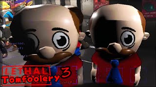 Lethal Tomfoolery 3